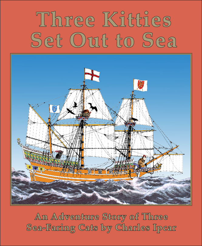 front cover of "Three Kitties Set Out to Sea"